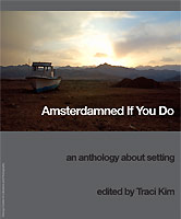 Amsterdamned if You Do